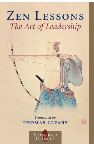 Zen Lessons - The Art of Leadership