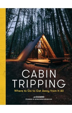 Cabin Tripping