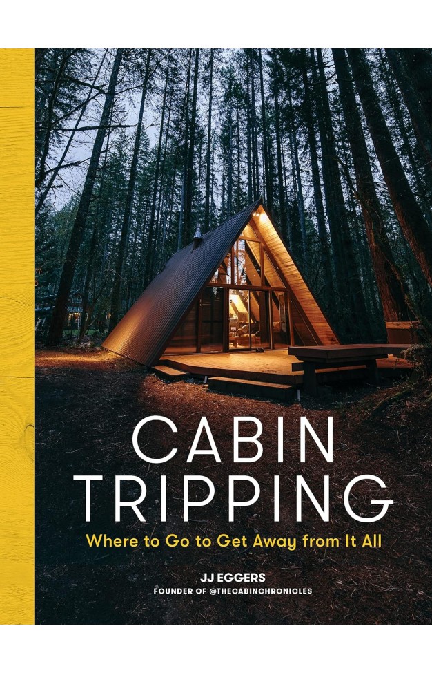 Cabin Tripping
