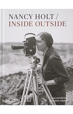 Nancy Holt - Inside/Outside