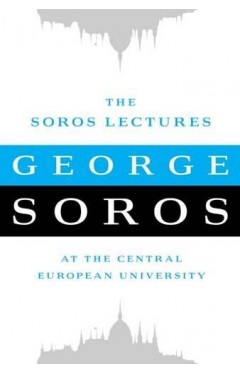The Soros Lectures: At The Central European University