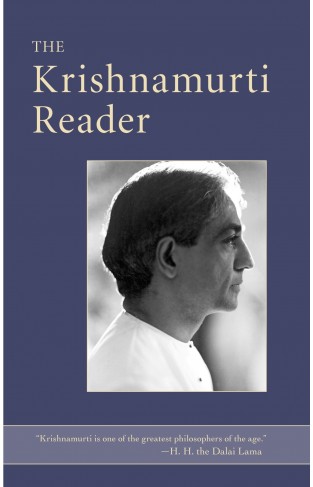 The Krishnamurti Reader