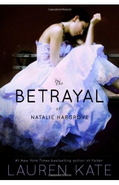 The Betrayal of Natalie Hargrove: First Edition