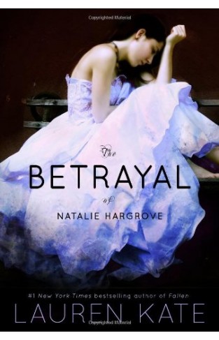 The Betrayal of Natalie Hargrove: First Edition