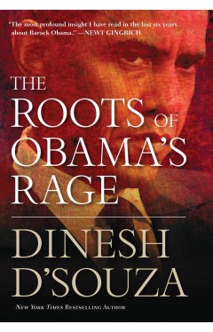 The Roots of Obama's Rage