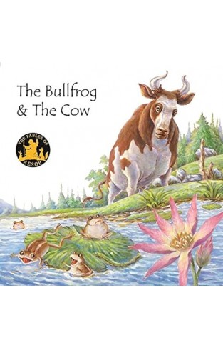 The Bullfrog & the Cow