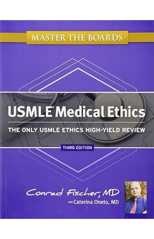 Master the Boards USMLE Medical Ethics - The Only USMLE Ethics High-Yield Review
