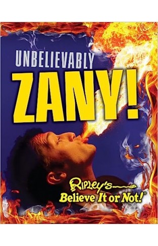 Ripley's Believe It Or Not: Unbelievably Zany