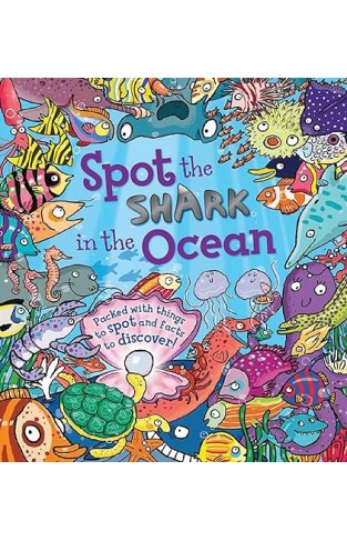 Spot the Shark in the Ocean - Packed with things to spot and facts to discover!