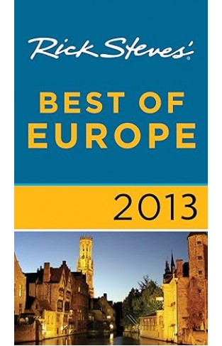 Rick Steves' Best of Europe 2013