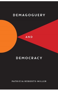 Demagoguery and Democracy