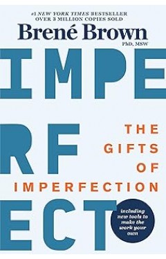 The Gifts of Imperfection