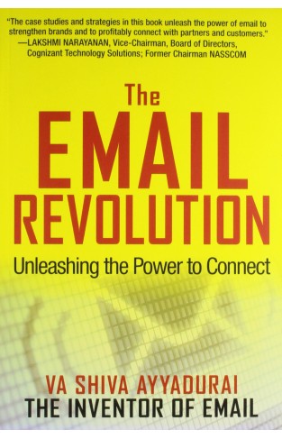 Email Revolution : Unleashing The Power To Connect