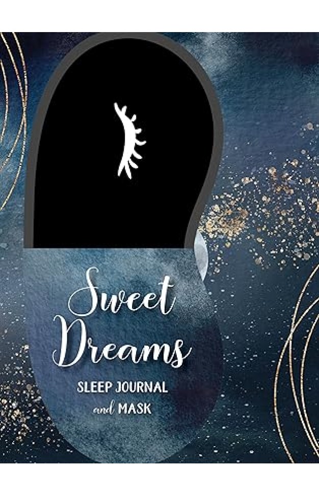 Sweet Dreams Sleep Kit: Sleep Journal and Mask Sweet Dreams Sleep Kit: Sleep Journal and Mask
