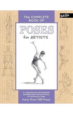 The Complete Book of Poses for Artists