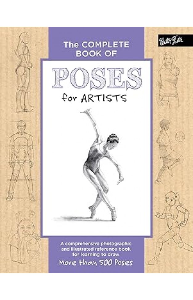 The Complete Book of Poses for Artists