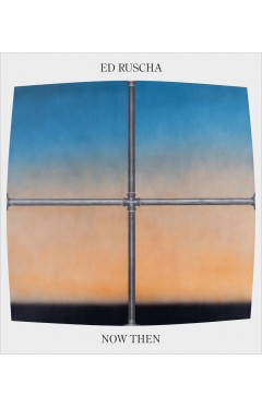 Ed Ruscha / Now Then: A Retrospective