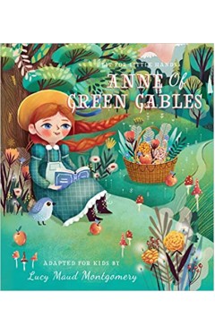 Lit for Little Hands: Anne of Green Gables