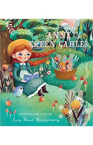 Lit for Little Hands: Anne of Green Gables