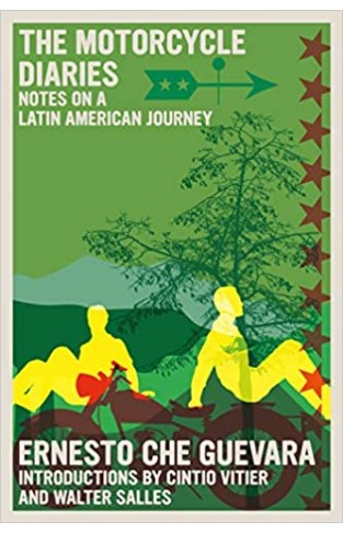 The Motorcycle Diaries - Notes on a Latin American Journey