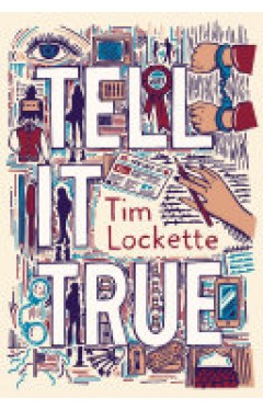 Tell It True - A Novel