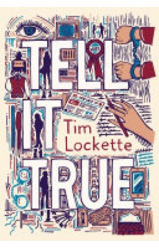 Tell It True - A Novel