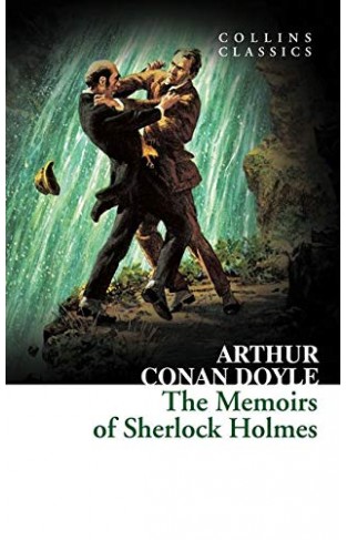 The Memoirs of Sherlock Holmes (Collins Classics)