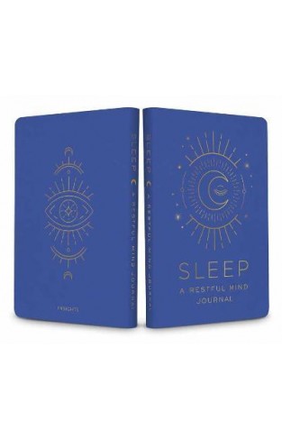  Sleep: A Restful Mind Journal