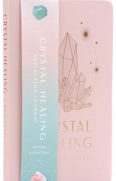 Crystal Healing Reflection Journal