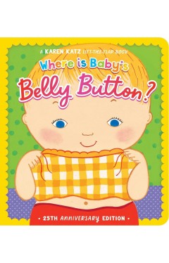 Where Is Baby's Belly Button 25th Anniversary Edition