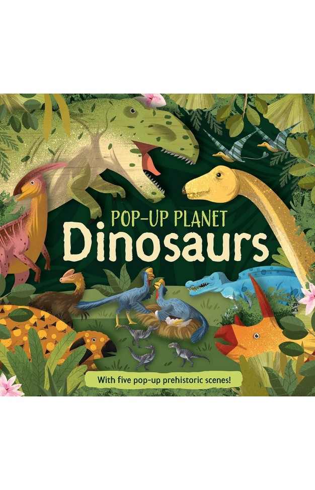 Pop-Up Planet: Dinosaurs: 1