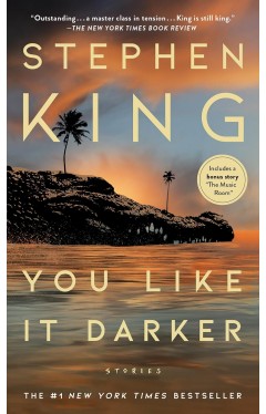 You Like It Darker: Stories 