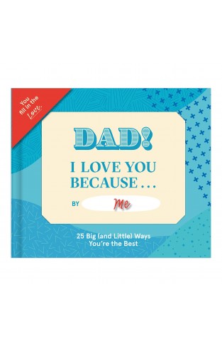 Knock Knock Dad, I Love You Because … Fill in the Love Because Book