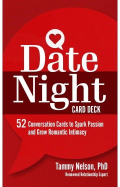 Date Night Card Deck: 52 Conversation Cards to Spark Passion and Grow Romantic Intimacy