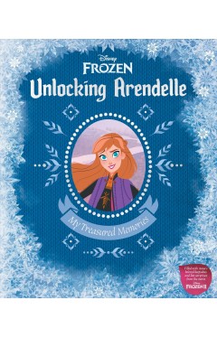 Disney Frozen: Unlocking Arendelle - My Treasured Memories (Frozen 2)