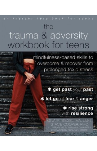 The Trauma and Adversity Workbook for Teens