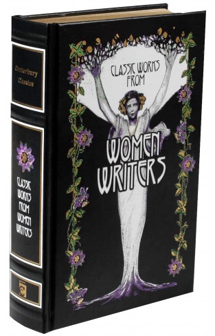 Classic Works from Women Writers (Leather-bound Classics)