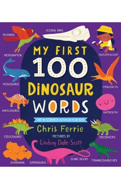 My First 100 Dinosaur Words