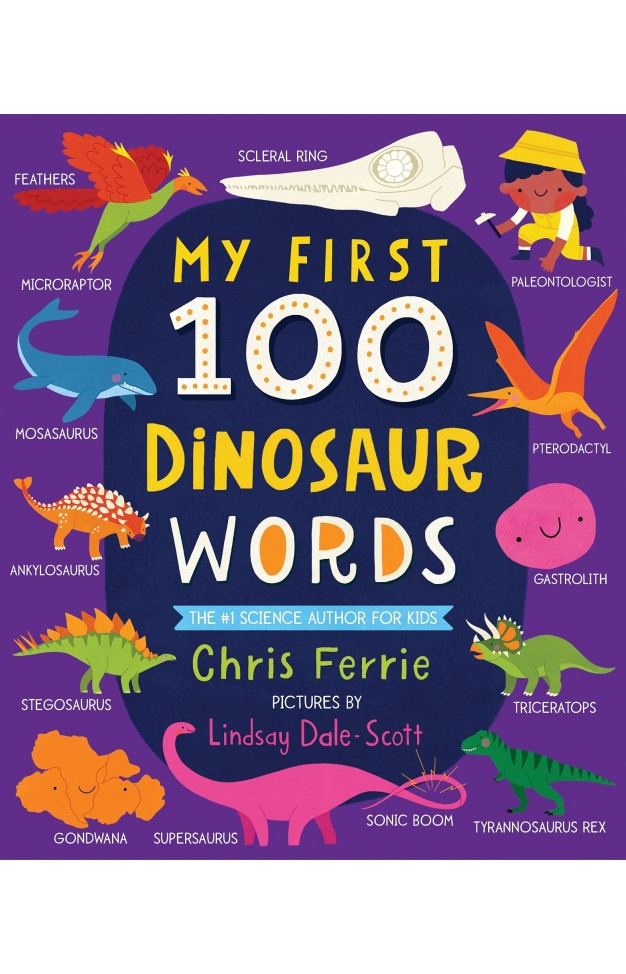 My First 100 Dinosaur Words