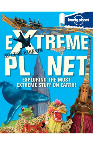 Not for Parents Extreme Planet