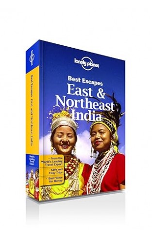 Best Escapes - East and Northeast India 1