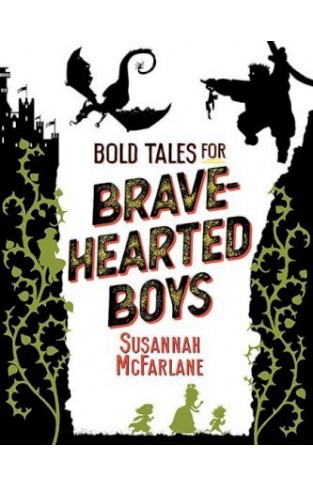 Bold Tales for Brave-Hearted Boys