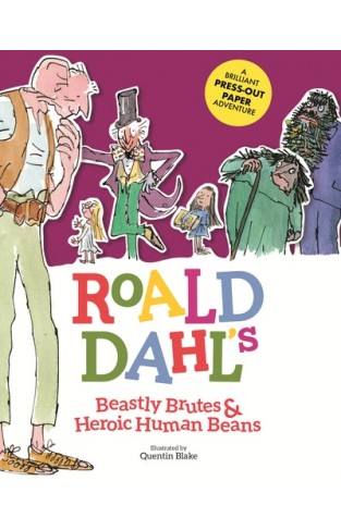 Roald Dahl's Beastly Brutes and Heroic Human Beans - A Brilliant Press-OutPaper Adventure