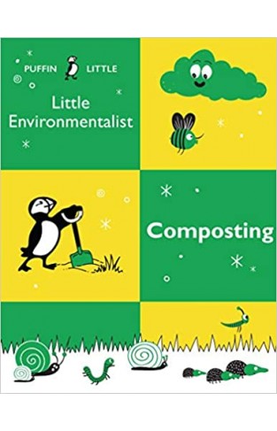 Puffin Little Environmentalist: Composting