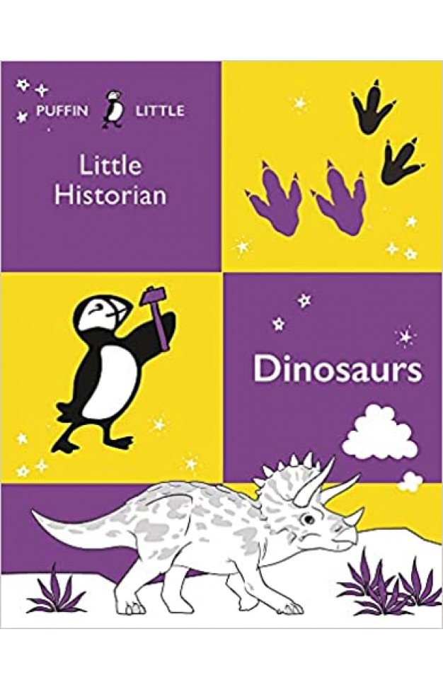 Puffin Little Historian: Dinosaurs