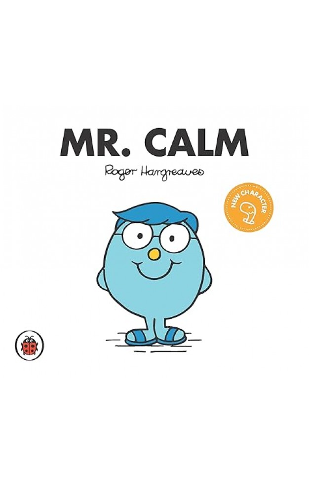 Mr. Calm