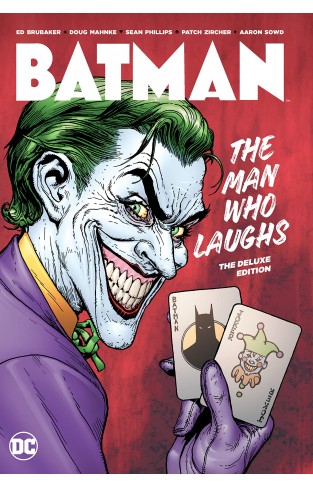 Batman: the Man Who Laughs: the Deluxe Edition