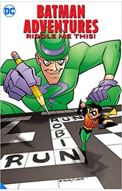 Batman Adventures: Riddle Me This! - (PB)