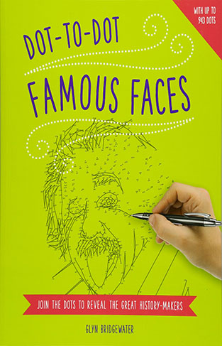 Dot-to-Dot: Famous Faces: Join the Dots to Reveal the Great History-Makers