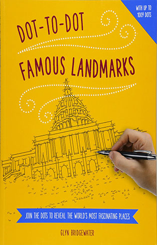 Dot-to-Dot: Famous Landmarks: Join the Dots to Reveal the World's Most Fascinating Places